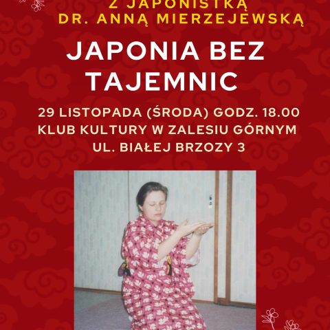 Zaproszenie na spotkanie o Japonii w dniu 29.11 omgodzm18 w klubie kultury w Zalesiu Górnym